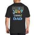 Dad Daddy Jump Squad Birthday Boy Trampoline Jumper Bday Big And Tall Men's T-Shirt Back Print
