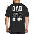 Dad Of Five Father Of 5 Proud Dad Of 5 Father Of Five Big And Tall Men's T-Shirt Back Print