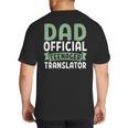 Dad Official Teenager Translator Dad Big And Tall Men's T-Shirt Back Print