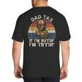 Dad Tax If I'm Buying I'm Trying Dad 4th Of July Men Big And Tall Men's T-Shirt Back Print