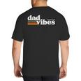 Dad-Vibes Forever Father Retro Vintage Big And Tall Men's T-Shirt Back Print