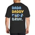 Dada Daddy Dad Bruh Fathers Day Blue Dog Big And Tall Men's T-Shirt Back Print