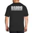 Daddio Father's Day Big And Tall Men's T-Shirt Back Print Daddio Father's Day Big And Tall Men's T-Shirt Back Print