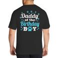Daddy Of The Birthday Boy Dog Paw Bday Party Celebration Small Big And Tall Men's T-Shirt Back Print