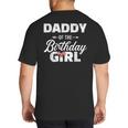 Daddy Of The Birthday Daughter Girl Matching Family For Dad Big And Tall Men's T-Shirt Back Print