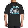 Daddy Of The Birthday Dolphin Family Matching Party Squad Big And Tall Men's T-Shirt Back Print