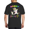 Daddy Of The Birthday Girl Dabbing Unicorn Princess And Dad Big And Tall Men's T-Shirt Back Print