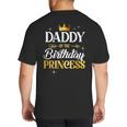 Daddy Of The Birthday Princess Girl Party Matching Family Big And Tall Men's T-Shirt Back Print
