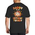 Daddy Of The Birthday Turkey Family 1st Birthday Boy Big And Tall Men's T-Shirt Back Print Daddy Of The Birthday Turkey Family 1st Birthday Boy Big And Tall Men's T-Shirt Back Print