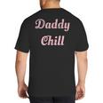 Daddy Chill Pink Distressed Big And Tall Men's T-Shirt Back Print
