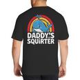 Daddy's Lil Squirter Cute Embarrassing Woman Big And Tall Men's T-Shirt Back Print