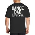 Dance Dad Proud Dancer Dancing Father Men Big And Tall Men's T-Shirt Back Print