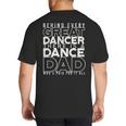 Dance Dad Shirt Proud Dancer Dancing Proud Father Men Big And Tall Men's T-Shirt Back Print