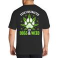 Dogs And Weed Dad Mom Dog Lover Cannabis Marijuana For Men Women Big And Tall Men's T-Shirt Back Print