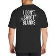 I Don't Shoot Blanks Dad Pregnancy Announcement T-Shirt Big And Tall Men's T-Shirt Back Print