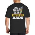Drag Racing Dads Make The Best Dads Drag Racer Race Car Big And Tall Men's T-Shirt Back Print Drag Racing Dads Make The Best Dads Drag Racer Race Car Big And Tall Men's T-Shirt Back Print