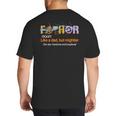 Fa-Thor Like Dad Just Way Mightier Hero Fathers Day Big And Tall Men's T-Shirt Back Print