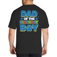 Family Matching Party Shirt Dad Of The Birthday Boy Big And Tall Men's T-Shirt Back Print