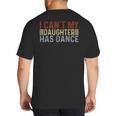 Father's Day Dad Dance Quote I Can't My Daughter Has Dance Big And Tall Men's T-Shirt Back Print