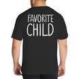 Favorite Child MomDad's Favorite Big And Tall Men's T-Shirt Back Print Favorite Child MomDad's Favorite Big And Tall Men's T-Shirt Back Print