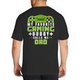 My Favorite Gaming Buddy Calls Me Dad For Dad From Sons Big And Tall Men's T-Shirt Back Print