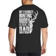 My Favorite Hunting Buddy Calls Me Dad Deer Animal Hunter Big And Tall Men's T-Shirt Back Print