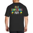 Feliz CumpleañOs Papi Spanish Dad Birthday For Kids Big And Tall Men's T-Shirt Back Print Feliz CumpleañOs Papi Spanish Dad Birthday For Kids Big And Tall Men's T-Shirt Back Print