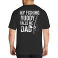 My Fishing Buddy Calls Me Dad Fisherman Big And Tall Men's T-Shirt Back Print