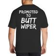 Fun New Dad Joke Baby Shower Gag Promoted To Butt Wiper Big And Tall Men's T-Shirt Back Print