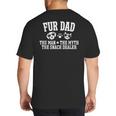 Fur Dad Man Myth Snack Dealer Dog Cat Big And Tall Men's T-Shirt Back Print