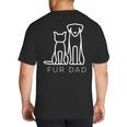 Fur Dad Pet Lover Cat Dog Dad Husband Fathers Day Wife Big And Tall Men's T-Shirt Back Print