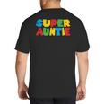 Gamer Aunt Super Auntie Gaming Matching Dad & Mom Kids Big And Tall Men's T-Shirt Back Print Gamer Aunt Super Auntie Gaming Matching Dad & Mom Kids Big And Tall Men's T-Shirt Back Print
