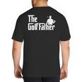 Golffather Father Dad Golfer Golfing Golf Club Putter Big And Tall Men's T-Shirt Back Print