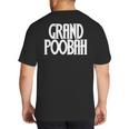Grand Poobah Shirt For Fathers Day Dad T-Shirt Big And Tall Men's T-Shirt Back Print