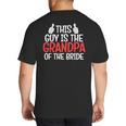 Grandpa Of The Bride Wedding Bride Grandfather Men Dad Big And Tall Men's T-Shirt Back Print