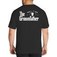 The Groomfather Wedding Marriage Groom Dad Big And Tall Men's T-Shirt Back Print