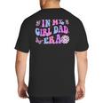Groovy Retro In My Girl Dad Era Daddy Fathers Day Big And Tall Men's T-Shirt Back Print Groovy Retro In My Girl Dad Era Daddy Fathers Day Big And Tall Men's T-Shirt Back Print