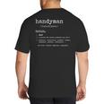 Handyman Definition Tee Dad Handyman Big And Tall Men's T-Shirt Back Print Handyman Definition Tee Dad Handyman Big And Tall Men's T-Shirt Back Print