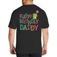 Happy Birthday Daddy Big And Tall Men's T-Shirt Back Print