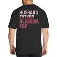 Husband Father Alabama Fan Fathers Day Alabama Dad Big And Tall Men's T-Shirt Back Print