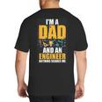 I'm A Dad And Engineer Father Day Engineering Big And Tall Men's T-Shirt Back Print