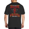I'm Dad Grandpa Retired Firefighter Nothing Scares Me Big And Tall Men's T-Shirt Back Print