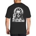 I'm Telling Dad Jesus Big And Tall Men's T-Shirt Back Print