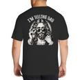 I'm Telling Dad Saying Religious Christian Jesus Meme Big And Tall Men's T-Shirt Back Print