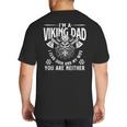 I'm A Viking Dad I Fear Odin And My Wife Norse Mythology Big And Tall Men's T-Shirt Back Print