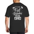 It's My First Birthday As A Dad Father Party Daddy Papa Big And Tall Men's T-Shirt Back Print