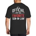 It's Official I'm The Favorite Son-In-Law Dad Father Big And Tall Men's T-Shirt Back Print