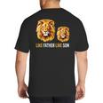 Lion Dad Like Father Like Son Lions Lovers Fathers Day Big And Tall Men's T-Shirt Back Print