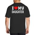 I Love My Daughter Fathers Day For Dad Big And Tall Men's T-Shirt Back Print