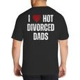 I Love Hot Divorced Dads Red Hearts Big And Tall Men's T-Shirt Back Print